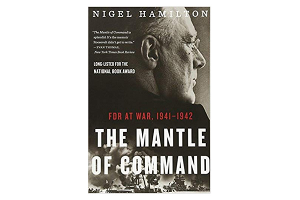 The Mantle of Command, Nigel Hamilton